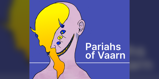 Cover image for PARIAHS OF VAARN #1