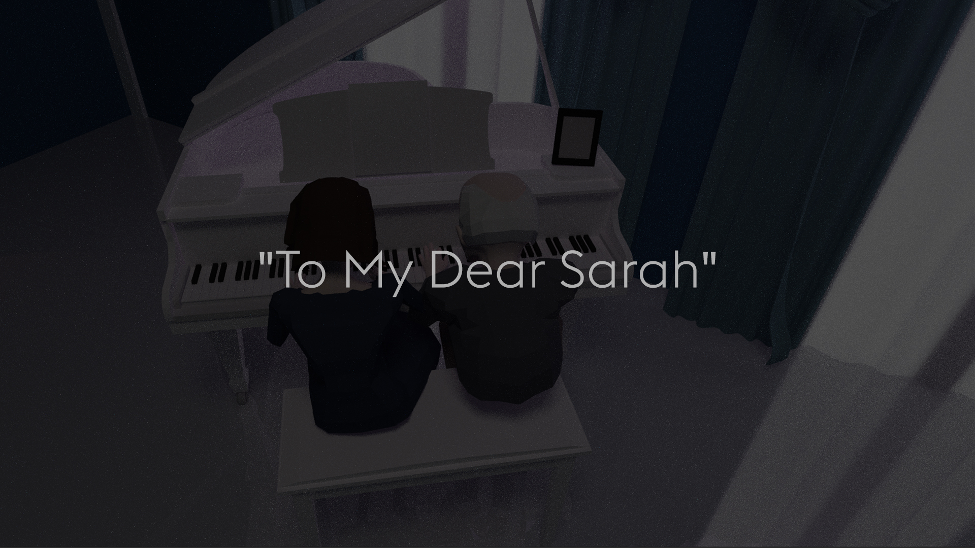 "To My Dear Sarah"