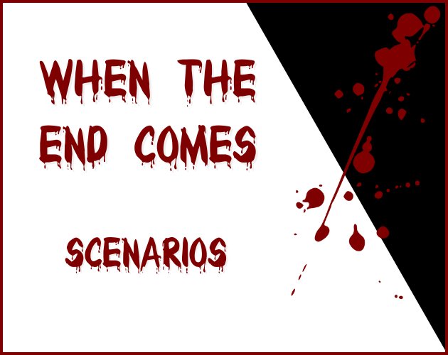 When the end comes scenarios by sandra catharin