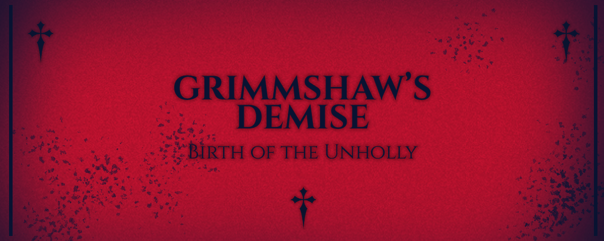 Grimmshaw's Demise