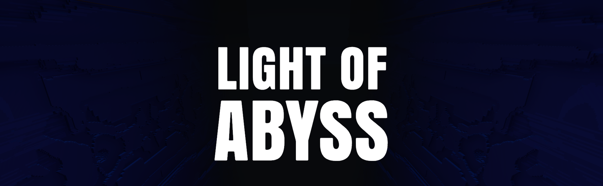 Light of Abyss