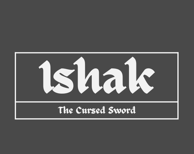 Ishak: The Cursed Sword