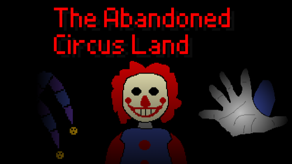 The Abandoned Circus Land
