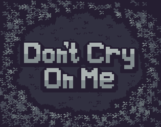 Cover image for Don't Cry On Me