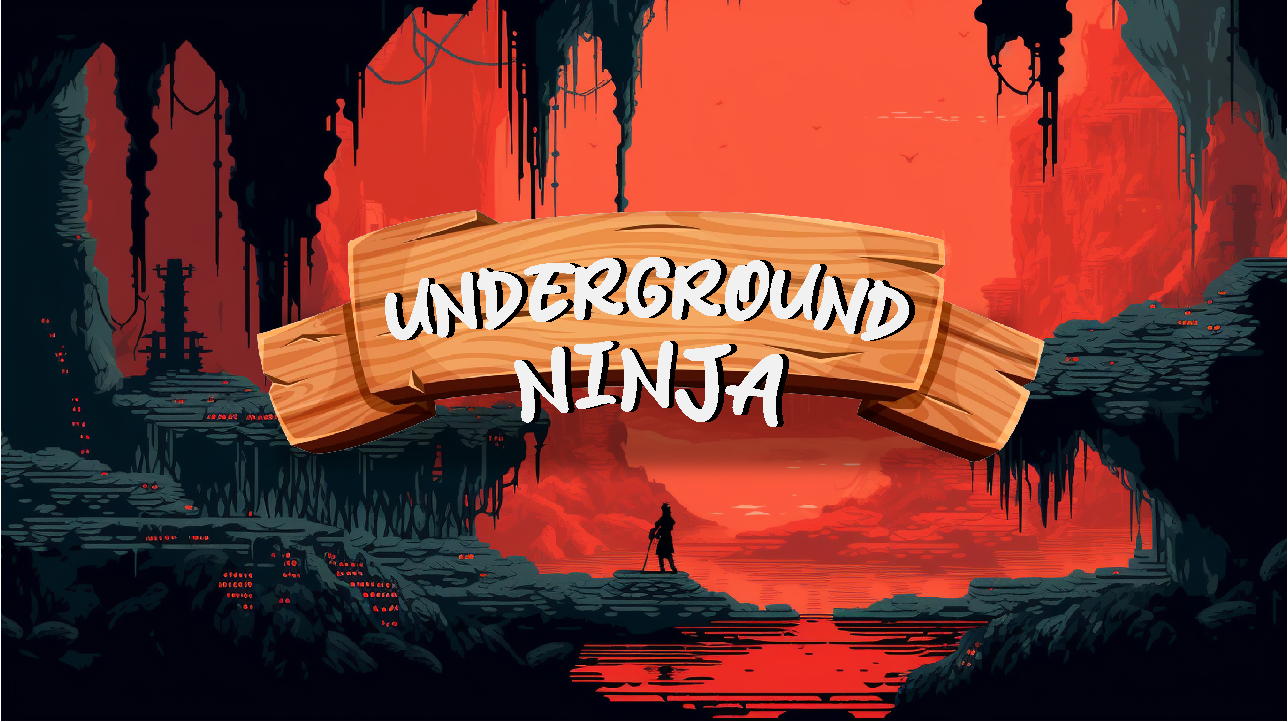 Underground Ninja (Prototype)