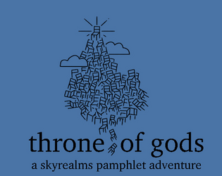 throne of gods   - a pamphlet adventure for skyrealms 