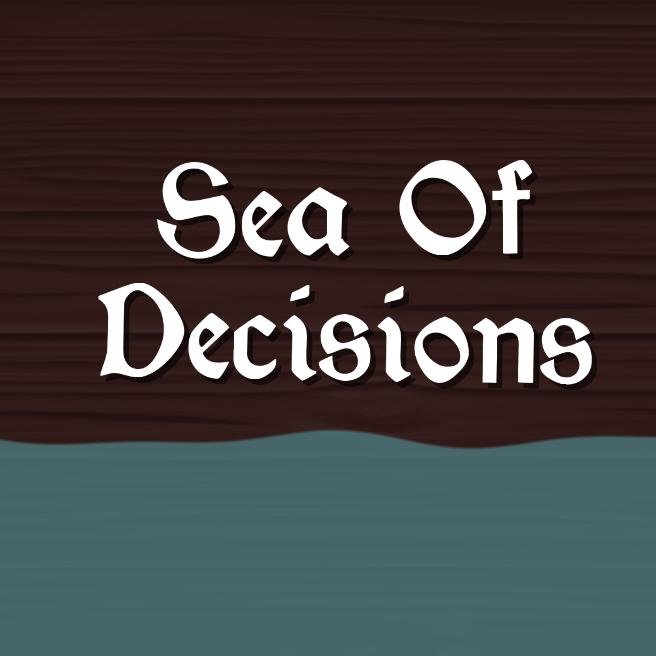 Sea Of Decisions
