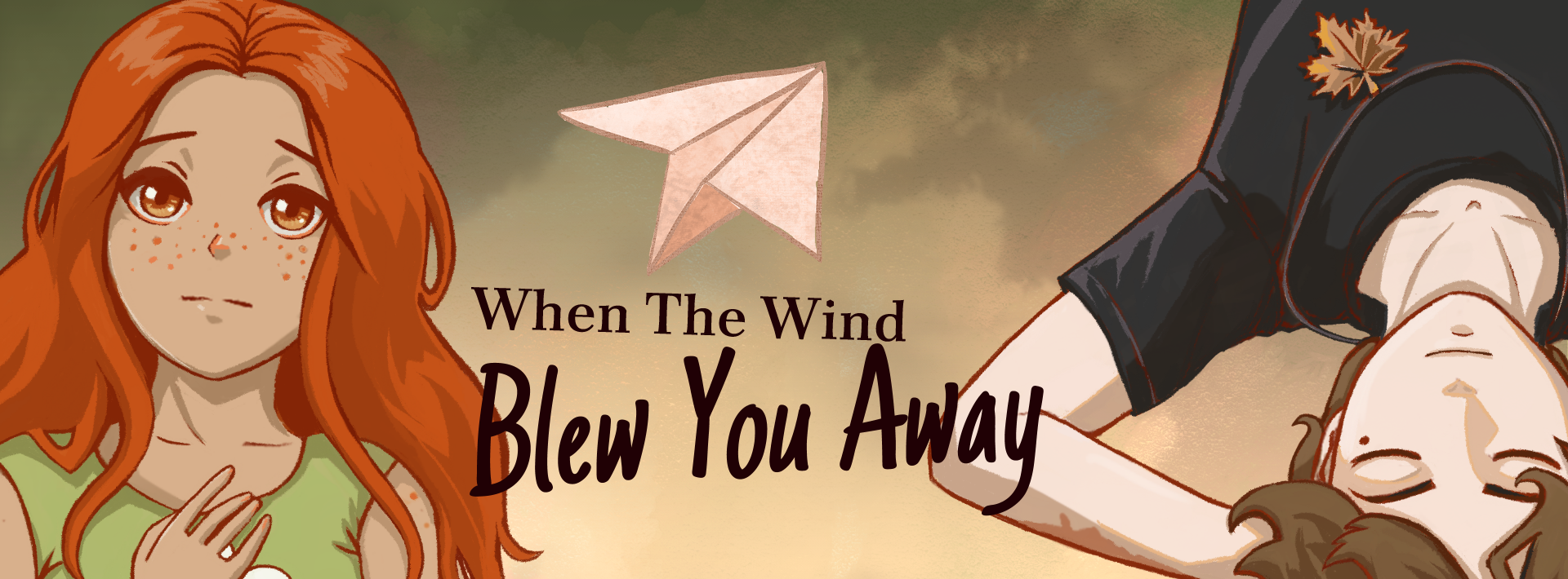 When The Wind Blew You Away