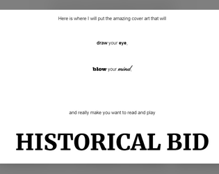 Historical Bid   - A collaborative large-scale world-building game 