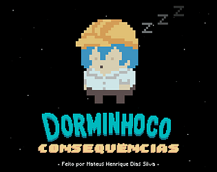 Dorminhoco Consequências