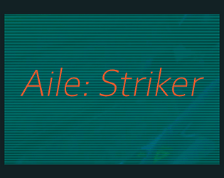 Aile: Striker