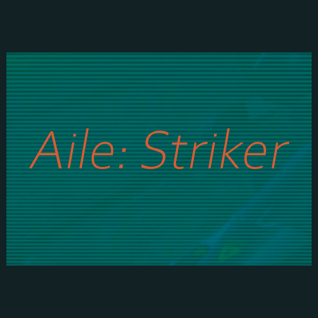 Aile: Striker
