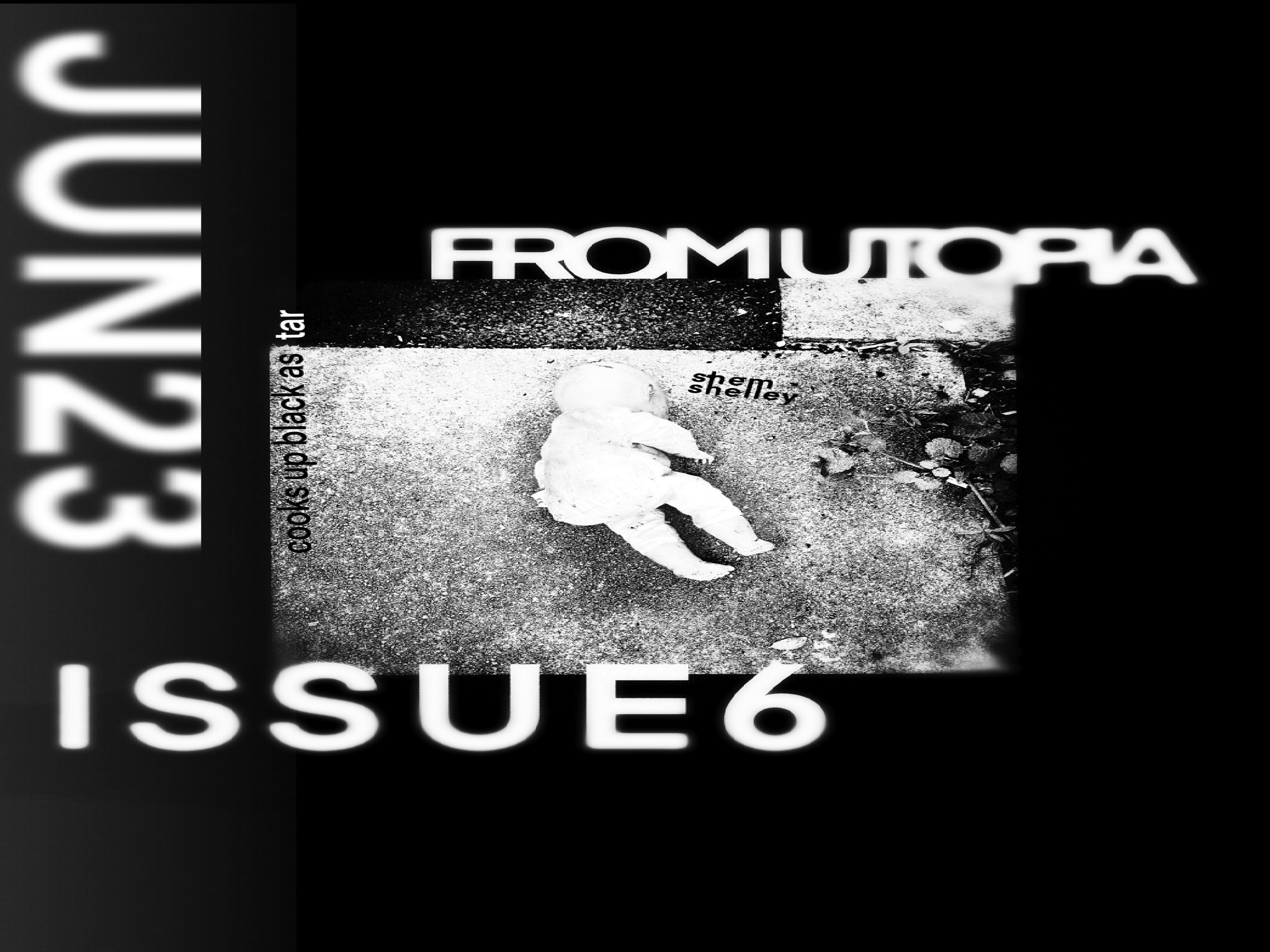 Cover image for —FROM UTOPIA {issue6-jun23}