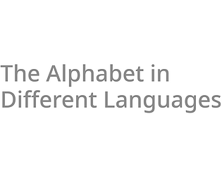 The Alphabet in Different Languages