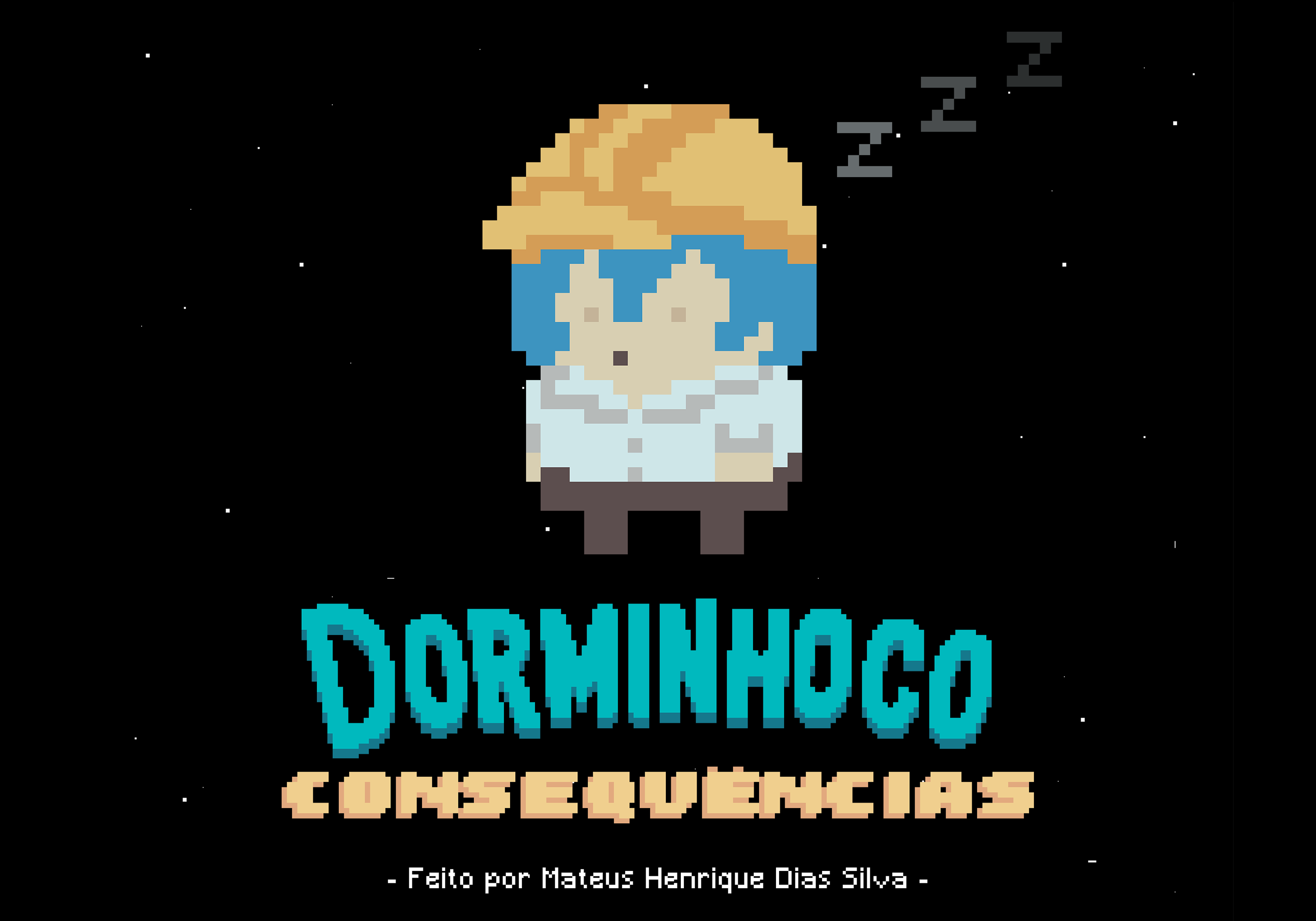 Dorminhoco Consequências