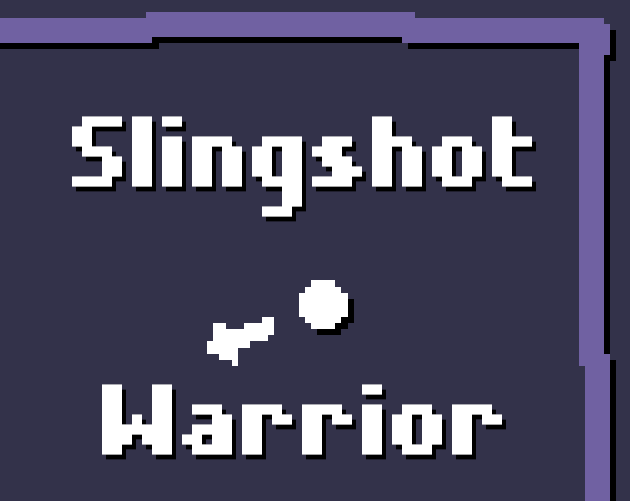 Cover image for Slingshot Warrior