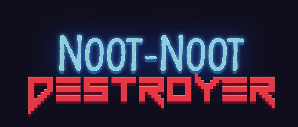 Noot-Noot Destroyer
