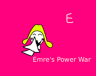 Emre's Power War