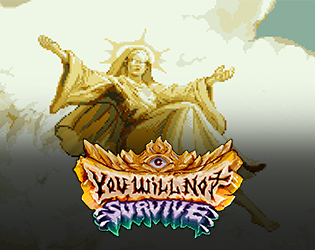 Cover image for You Will Not Survive