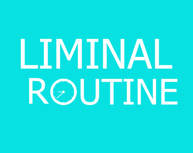 Cover image for LIMINAL ROUTINE