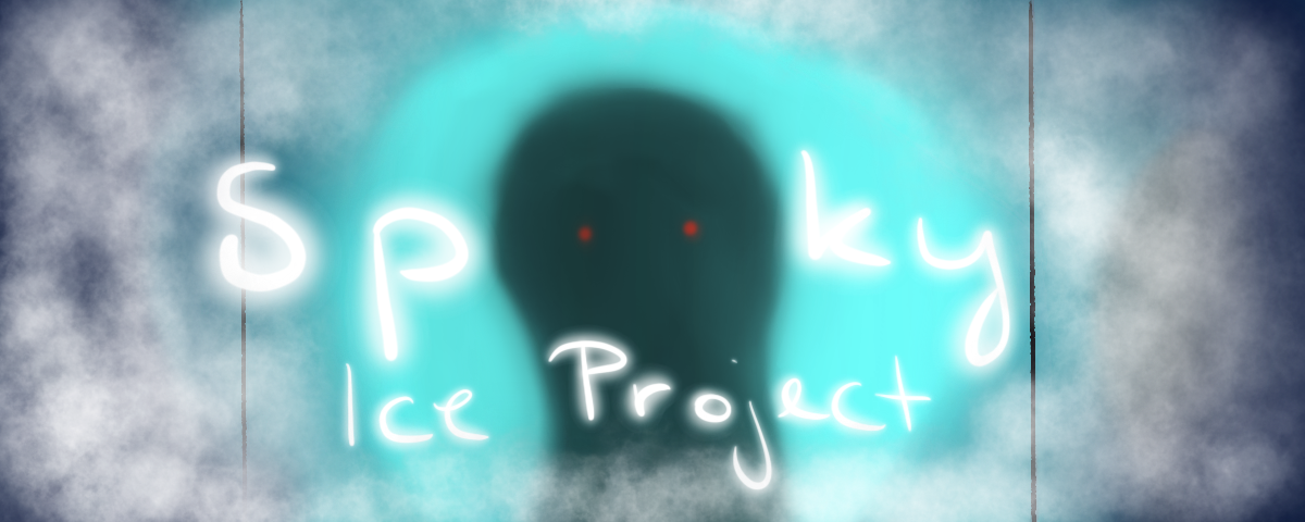 Spooky Ice Project