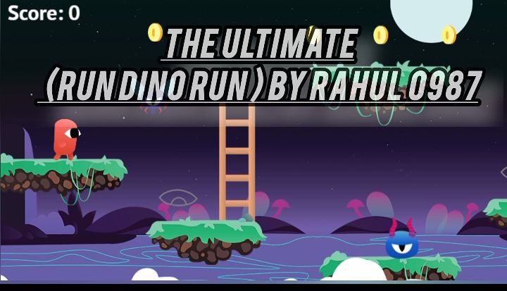 THE ULTIMATE (Platformer) 2 by Rahul 0987 by Rahul 0987