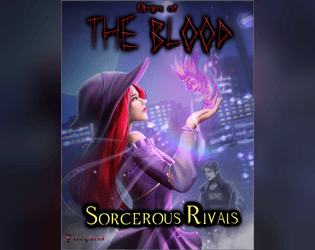 Drops of The Blood: Sorcerous Rivals  