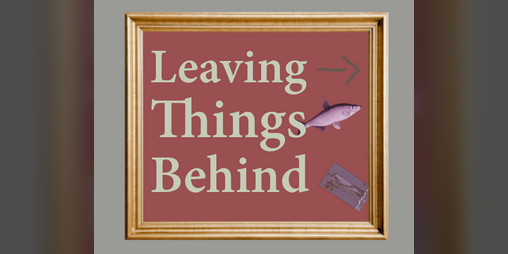 Cover image for Leaving Things Behind