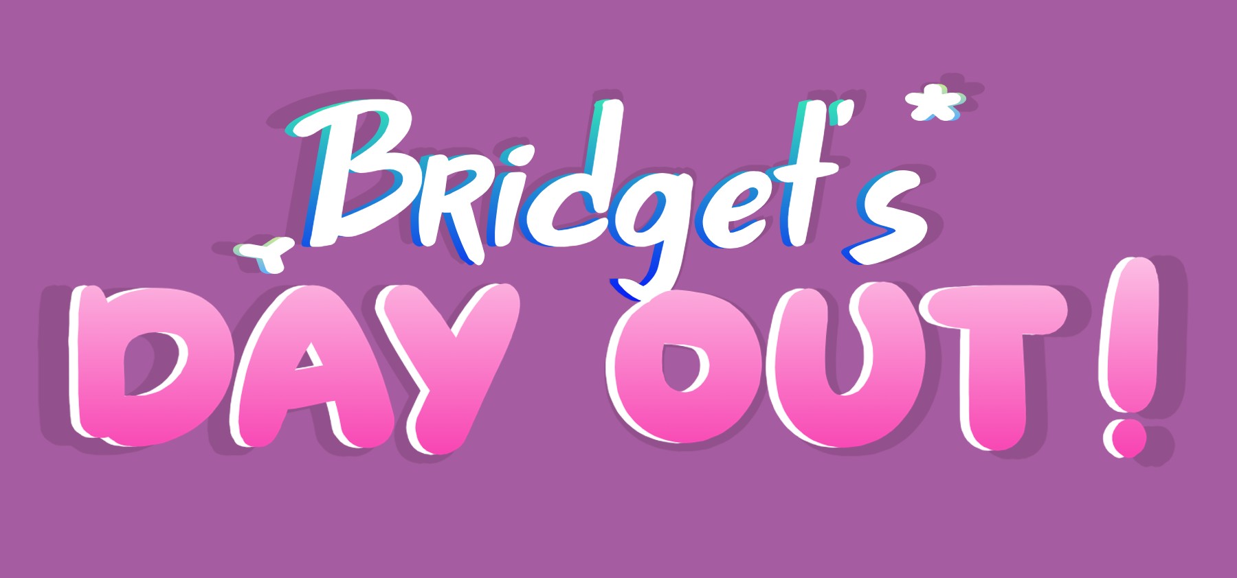 Bridget's Day Out (Demo)