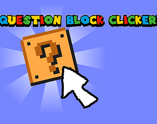 Question Block Clicker!