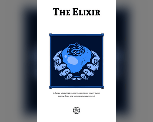 The Elixir / L'Élixir   - Cairn Adventure / Aventure pour Cairn 