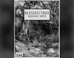 Blessed Tree, Missing Wife  