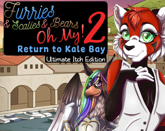 Cover image for Furries & Scalies & Bears OH MY! 2: Return to Kale Bay [ULTIMATE ITCH EDITION]