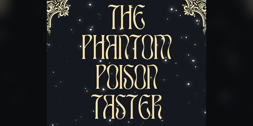 Cover image for The Phantom Poison Taster