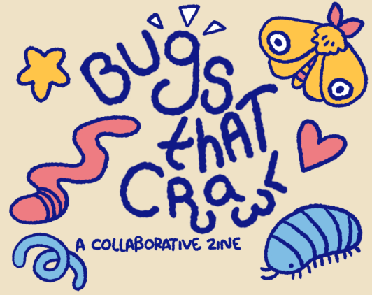Cover image for Bugs That Crawl Zine