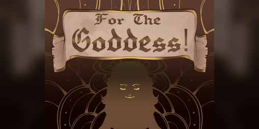 Cover image for For The Goddess [18+]