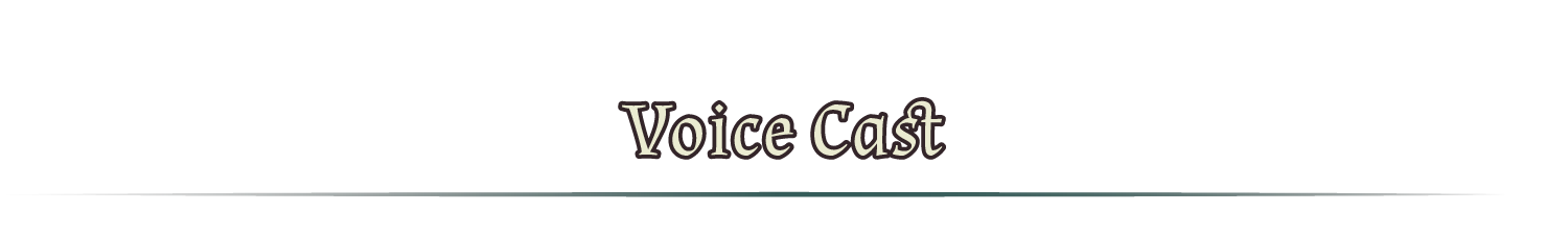 Voice Cast