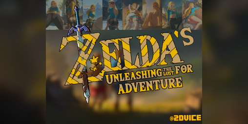 Cover image for Zelda's: Unleashing The Lust For Adventure