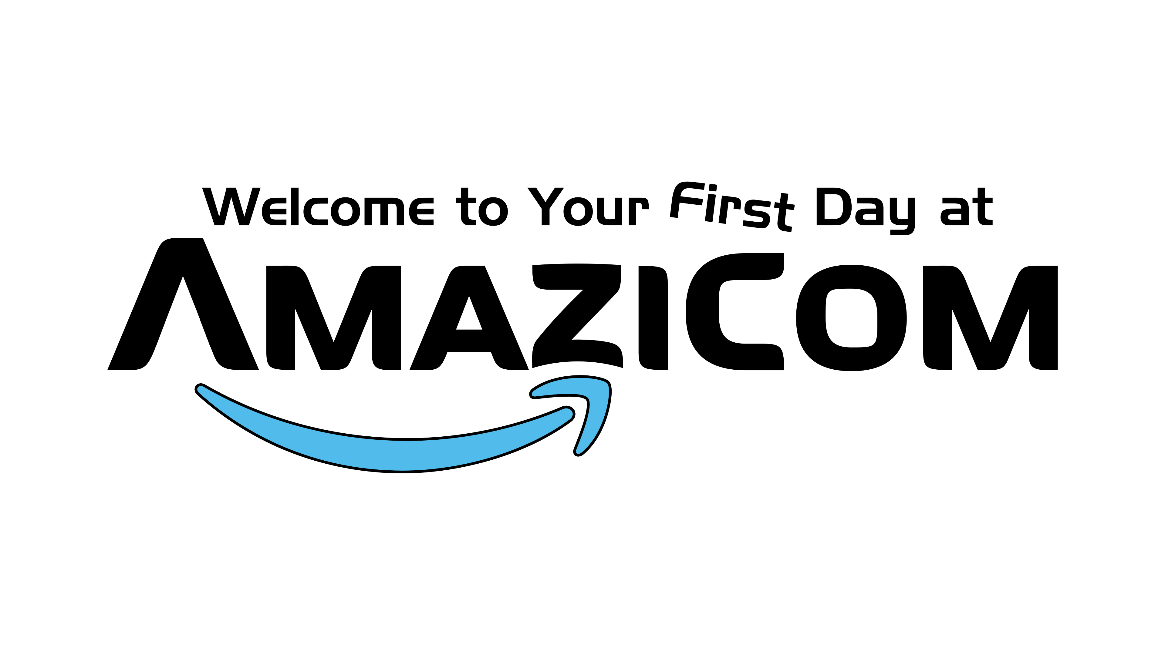 Welcome to your First Day at Amazicom