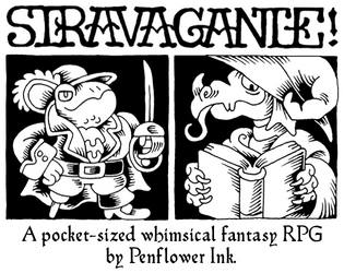 Stravagante!   - A pocket-sized RPG of whimsical fantasy adventure! 