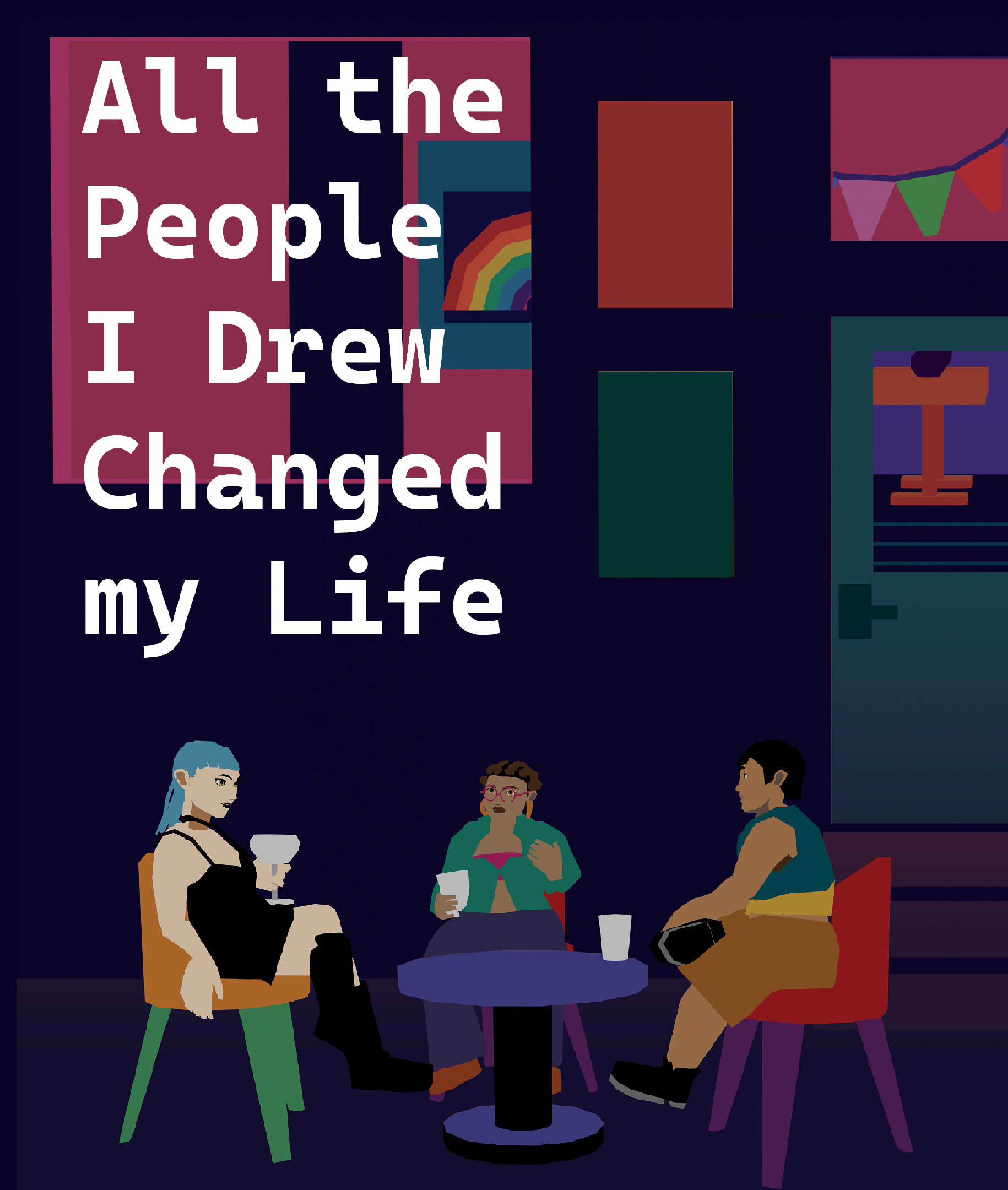 All The People I Drew Changed My Life