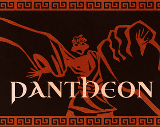 Pantheon   - A game for 4-6 Game Masters and up to 3 Players 