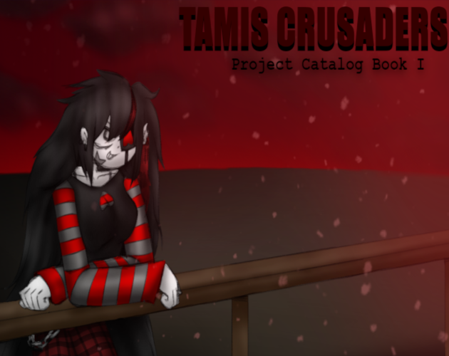 Project Catalog Book I: Tamis Crusaders