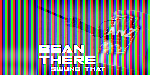 Cover image for BEAN THERE, SWUNG THAT (PROTOTYPE)