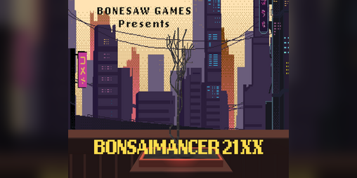 Cover image for BONSAIMANCER 21XX