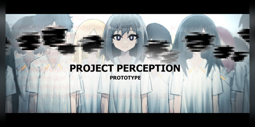 Cover image for Project Perception Prototype