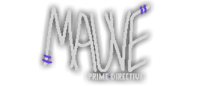 Mauve: Prime Directive