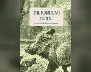 The Rumbling Forest   - An adventure for Cairn and Mangayaw 