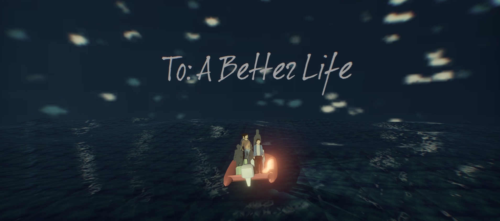 To: A Better Life