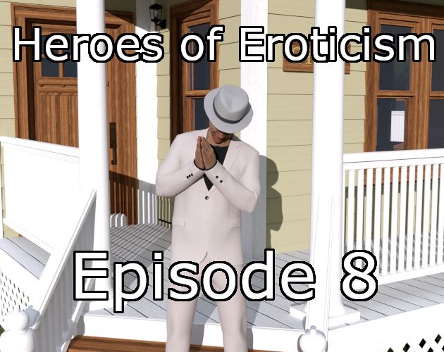 Heroes of Eroticism - Episode 8